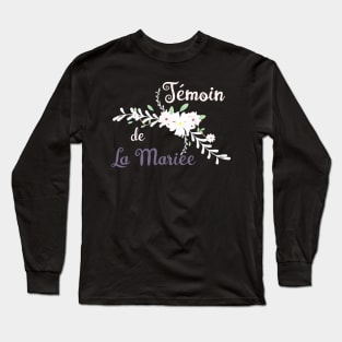 Témoin de la mariée Long Sleeve T-Shirt